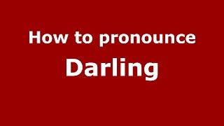 How to pronounce Darling