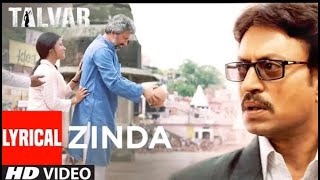 Zinda (Lyrical) | Tatvar | irrfan Khan, Konkona Sen Sharma | Rekha Bhardwaj | Vishal Bhardwaj...