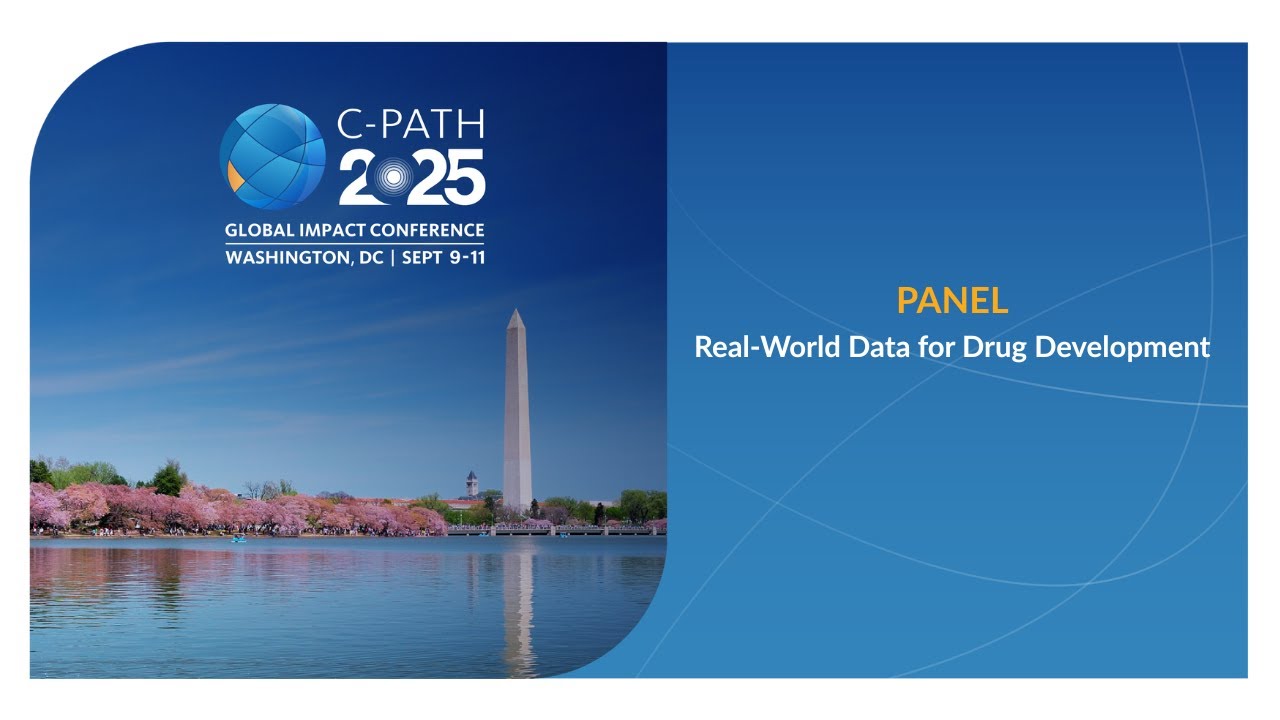 C-Path Global Impact Conference 2025: Real-World Data for Drug Development