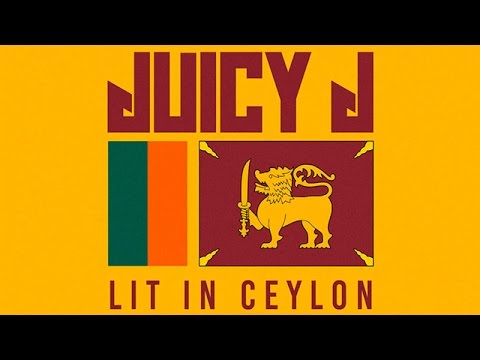 Juicy J - Lit In Ceylon (Full Mixtape)