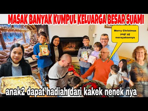 MASAK BANYAK KUMPUL KELUARGA BESAR SUAMU ,ANAK2 DAPAT HADIAH DARI KAKEK NENEKNYA SEMUA BAHAGIA ! 