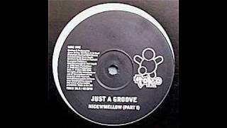 Just a Groove (Nice n Mellow)
