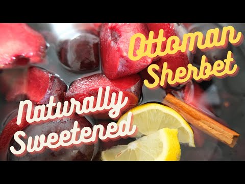 Ottoman Sherbet - Naturally Sweetened - No Sugar Added | Heartful Cooking