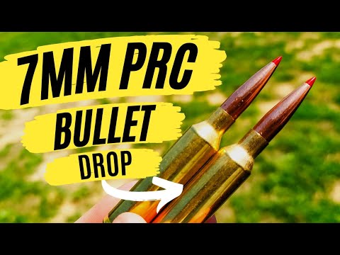 7MM PRC Bullet Drop [AND Compared to Many Other Cartridges]