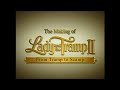 The Making Of Lady And The Tramp II From Tramp To Scamp 2000