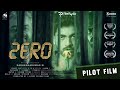 ZERO - Mystery Thriller Pilot Film | Directed by Saravana Kumar | Film Psycho | Alpere Productions