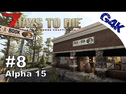 7 Days To Die | B88 Update, Defenses and Books | 7 Days to Die Gameplay Alpha 15 | S07E08