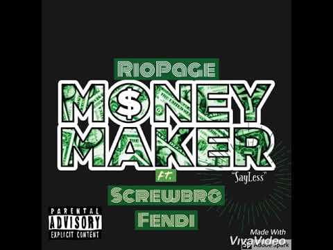 RioPage Ft. ScrewBro Fendi - Money Maker