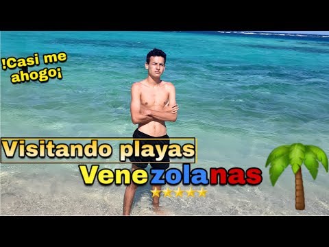Visitando las mejores  playas de VENEZUELA/ Vlog Epico