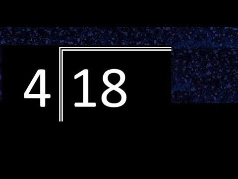 Divide 18 by 4 ,  decimal result  . Division with 1 Digit Divisors . How to do
