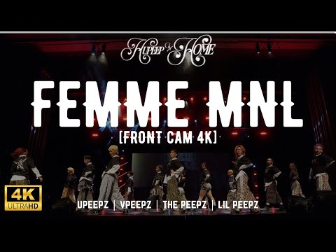 GUEST - FEMME MNL | HUPEEP X: HOME [FRONT CAM 4K]