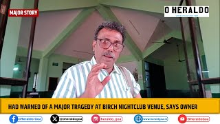 Had warned of a major tragedy at Birch Nightclub venue, says owner