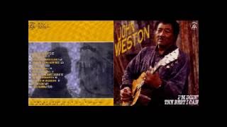 John Weston - I'm Doin' The Best I Can - 1996 - I'm So Lonely - Dimitris Lesini Blues