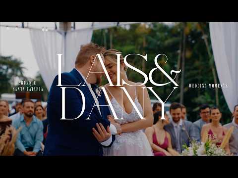Laîs e Dany / Emocionante  casamento em Brusque/Santa Catarina.