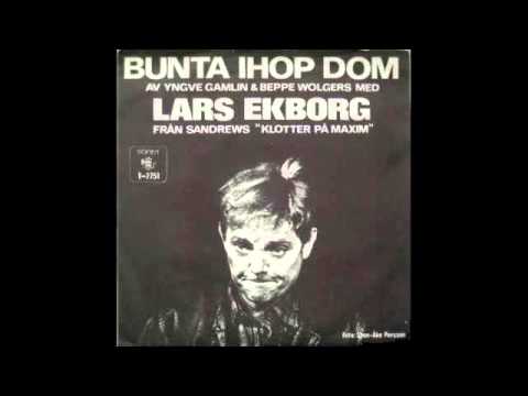 Lars Ekborg - Bunta ihop dom
