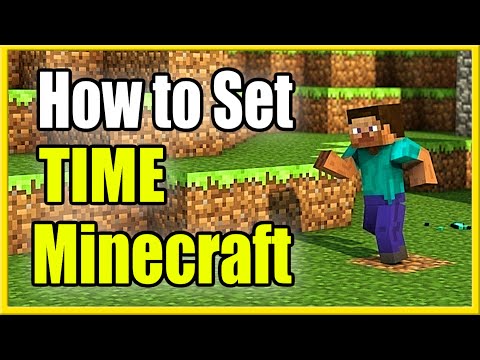 YourSixGaming - How to Set the Time In Minecraft PS4, Xbox and PC (Day, Sunrise, Night)
