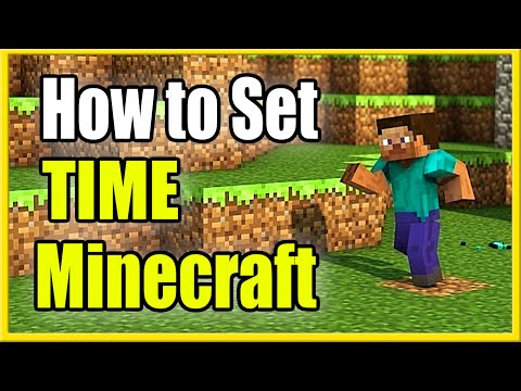 How to Set the Time In Minecraft PS4, Xbox and PC...