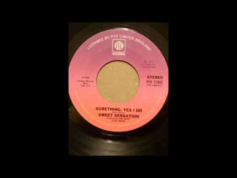 SWEET SENSATIONS  SAD SWEET DREAMER  SURETHING, YES I DO
