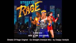 Streets Of Rage Original - Go Straight (Verstyle Mix.) by Deejay Verstyle