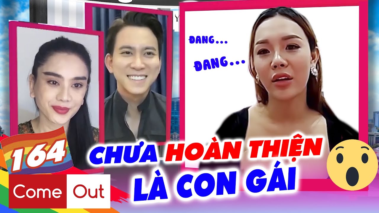 Come Out–Bước Ra Ánh Sáng #42 - Mcv