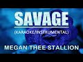 Savage - Megan Thee Stallion (Karaoke/Instrumental)