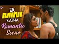 Ek Mini Katha Best Romantic Scene Santosh Shoban Kavya Thapar Ek Mini Katha Kannada Dubbed