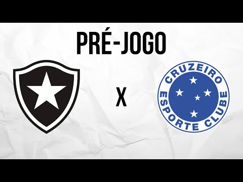 PRÉ-JOGO: BOTAFOGO x Cruzeiro | BRASILEIRÃO