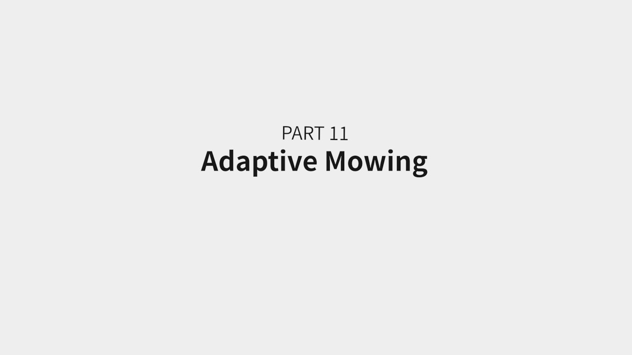 Adaptive Mowing