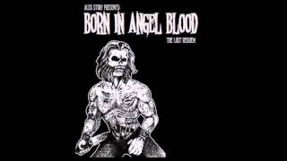 Born In Angel Blood - Tonight We Ride