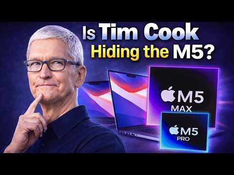 Where is the MacBook Pro M5 Max & M5 Pro? - The REAL REASON They’re Delayed!