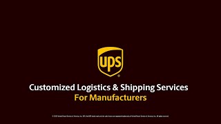 UPS Manufacturing Logistics Services from UPS