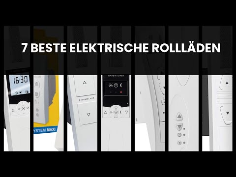 Elektrische Rollläden: 7 beste elektrische Rollläden