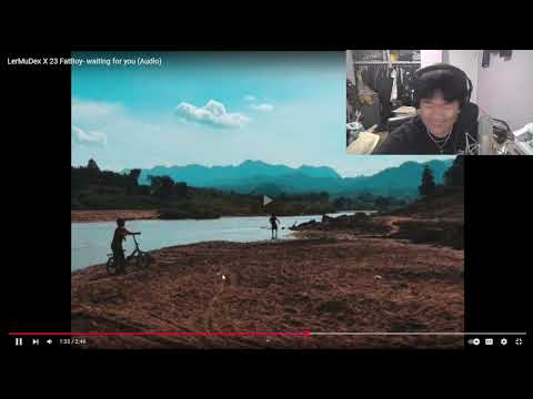 LerMuDex X 23 FatBoy- waiting for you (Audio) Reaction