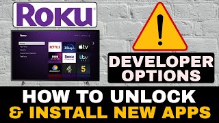 ROKU HACK - UNLOCK ROKU DEVELOPER OPTIONS  3rd Par