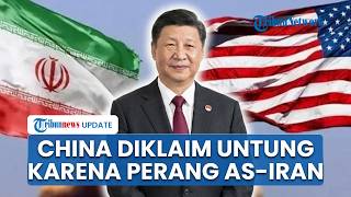 Ada Kebocoran Intelijen! China Diklaim Malah Dapat Untung Besar karena Adanya Perang Iran Vs AS