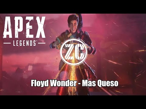 Apex Legends: Floyd Wonder - Mas Queso [OST]