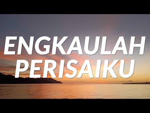 Engkaulah Perisaiku - (Lyrics)