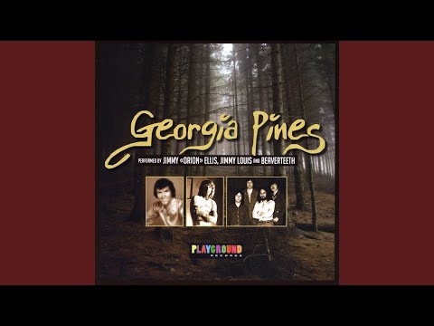 Georgia Pines (Jimmy ''Orion'' Ellis)