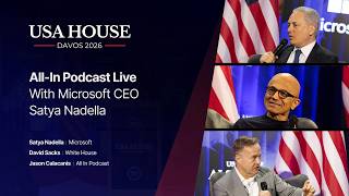 All-In Podcast Live with Microsoft CEO Satya Nadella | USA House