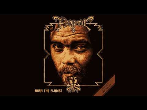 Heretic - Burn The Flames