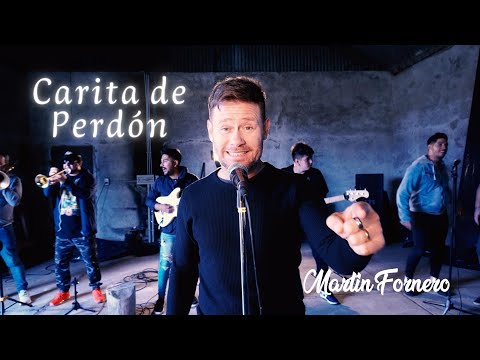 Martín Fornero - Carita de Perdón (VIDEO OFICIAL)