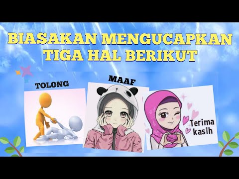 MATERI BK : TOLONG, MAAF DAN TERIMAKASIH