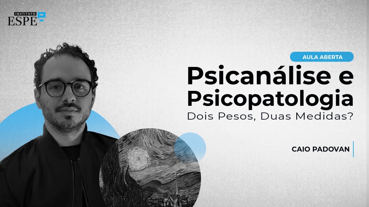 Psicanálise e Psicopatologia | Caio Padovan