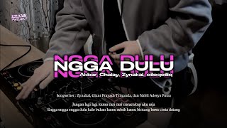 Download lagu DJ NGGA DULU - AKBAR CHALAY, ZYNAKAL & CILOQCILIQ | INDOBOUNCE BOOTLEG !! mp3