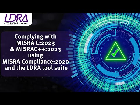 Complying with MISRA C:2023 & MISRA C++:2023 using MISRA Compliance:2020 and the LDRA tool suite
