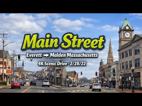 🚖 Main Street | Everett - Malden Massachusetts | 4K Scenic Drive - 2/28/22
