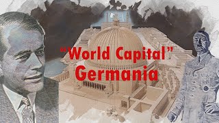 Germania / Berlin's History