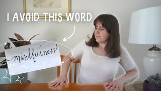 Why Mindfulness is Problematic 😦🚫