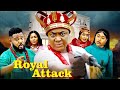 Royal Attack Complete Season Lizzy Gold 2025 Latest Nigerian Nollywood Movie