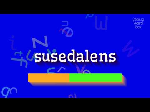 SUSEDALENS - HOW TO PRONOUNCE IT? #susedalens